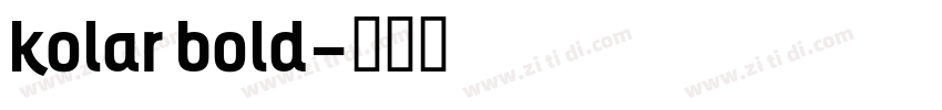 kolar bold字体转换
